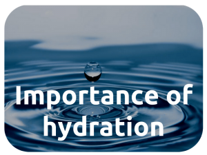 The Importance of hydration